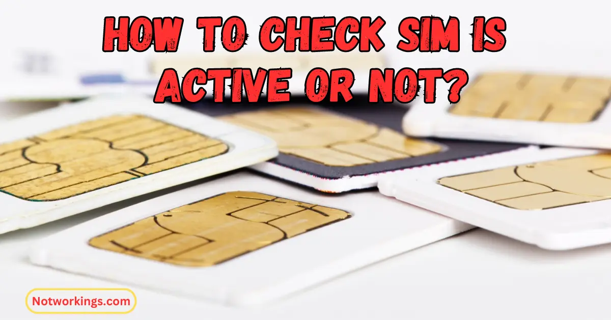 How to Check Sim is active or not